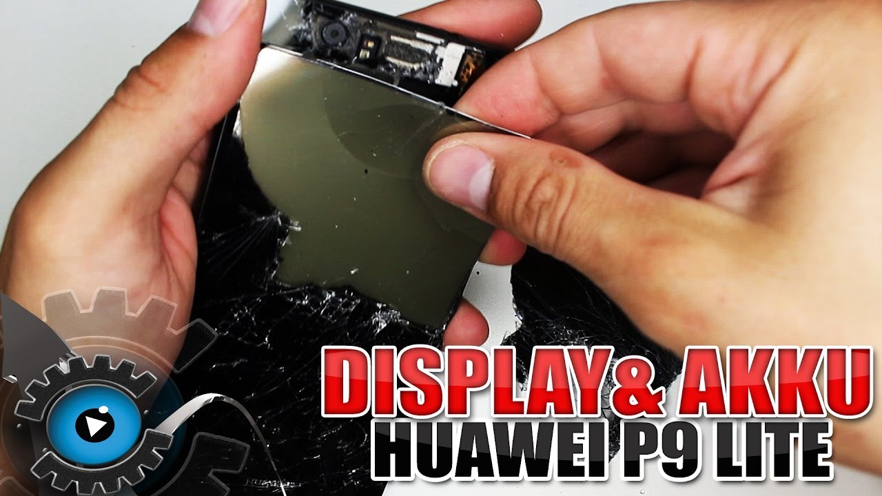 Huawei P9 Lite Display & Akku Wechseln Tauschen Reparieren