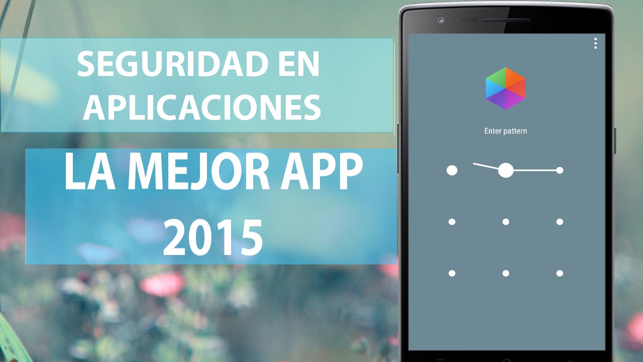 PONER CONTRASEÑA A TUS APLICACIONES | La mejor app 2015