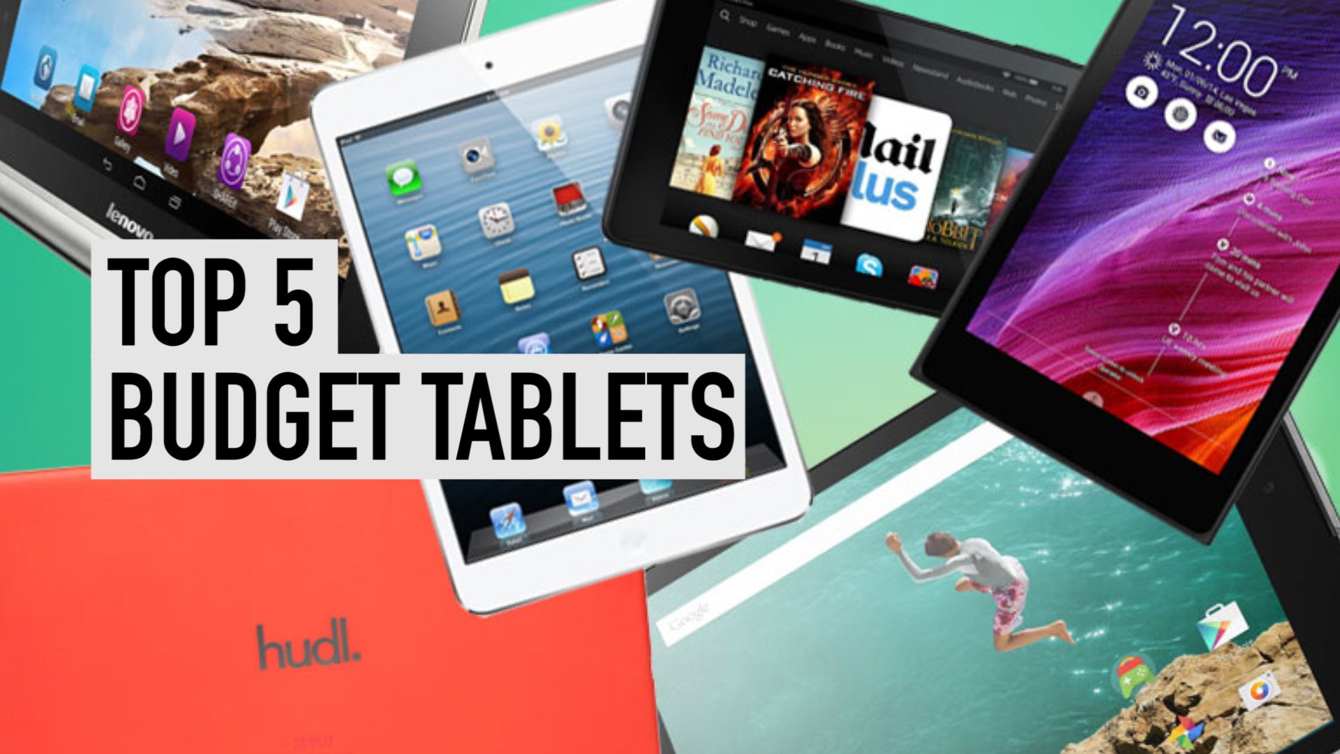 Best cheap tablets Our top 5 budget picks
