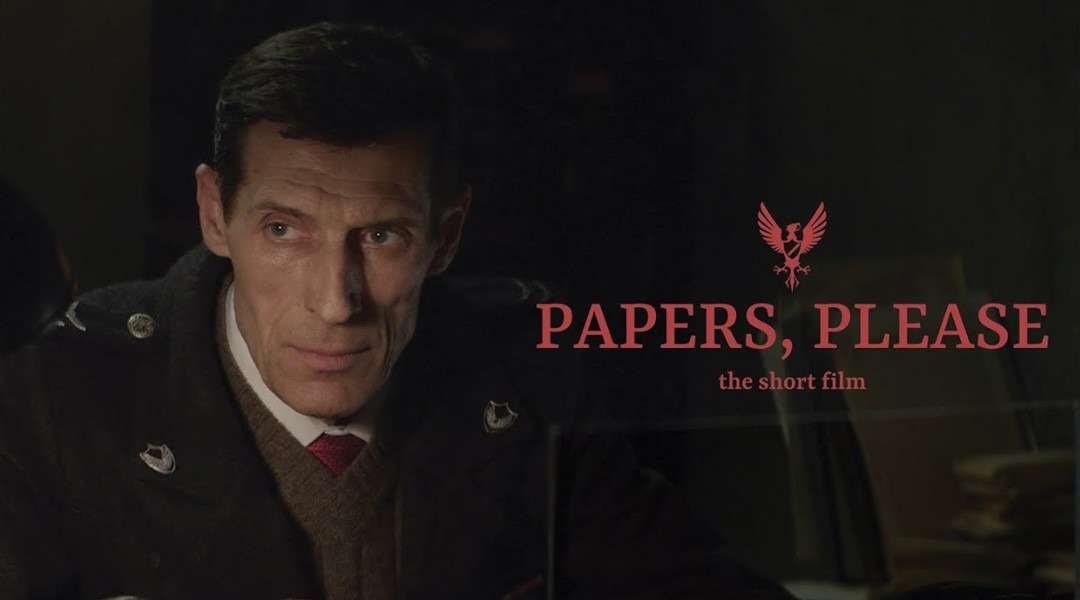 Papers Please