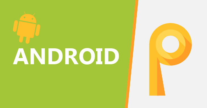 Android P (Pie), Android P, Android