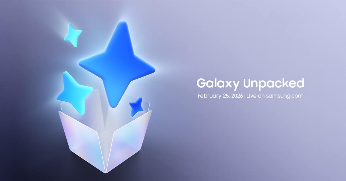 Galaxy S26 Unpacked 2026: How to Watch and What to Expect